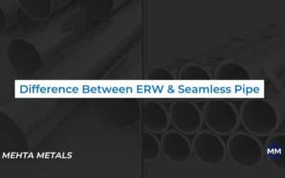 Difference between ERW and Seamless Pipe