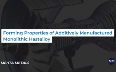 Forming properties of additively manufactured monolithic Hastelloy