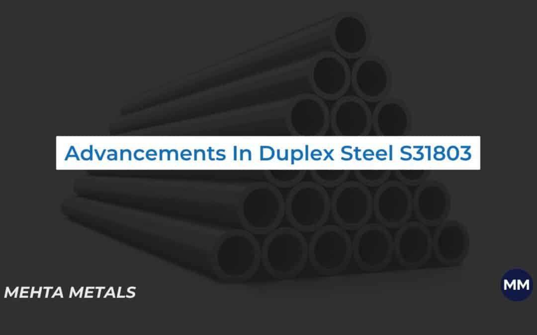 Advancements In Duplex Steel S31803 Sheet Plate