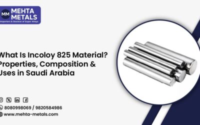 What Is Incoloy 825 Material? Characteristics, Composition & Uses in Saudi Arabia